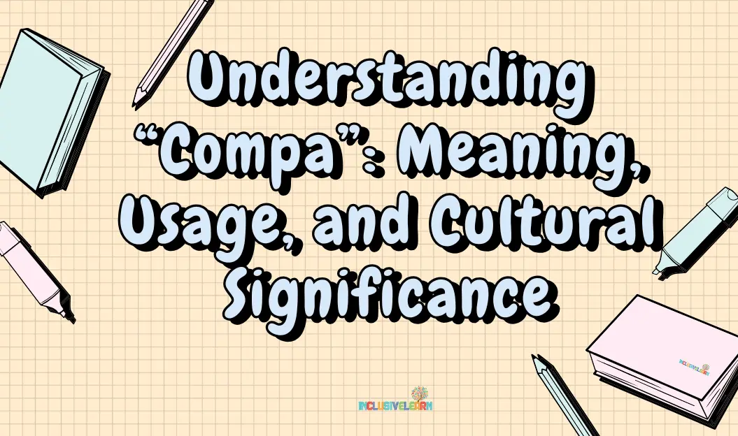 Compa Meaning