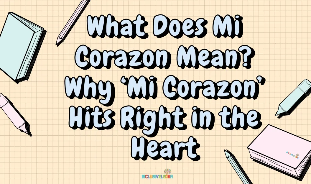 mi corazon meaning